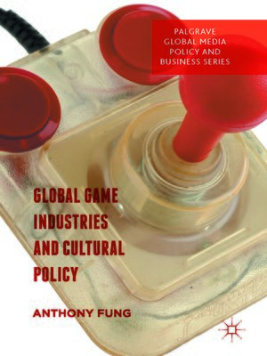 cover image of Global Game Industries and Cultural Policy